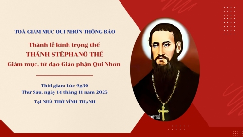 Thông báo về lễ Thánh Stêphanô Thể, Giám mục, tử đạo Giáo phận Qui Nhơn