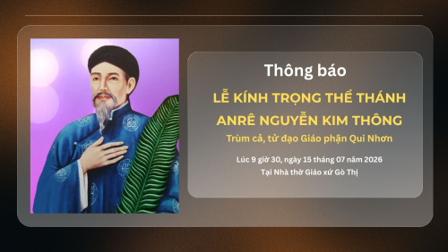Tòa Giám mục Qui Nhơn thông báo: Thánh lễ kính trọng thể Thánh Anrê Nguyễn Kim Thông