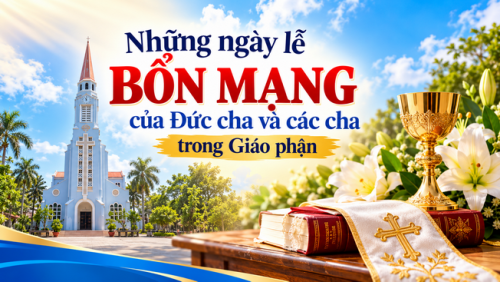 Những ngày lễ Bổn mạng của Đức cha và các cha trong Giáo phận