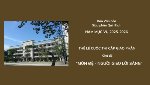 Ban Văn hóa: Thể lệ cuộc thi cấp Giáo phận, chủ đề "Môn đệ - người gieo lời sáng"