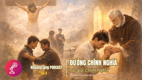 Khoảng lặng Podcast || Số 4 - Đường Chính Nghĩa || Truyện ngắn