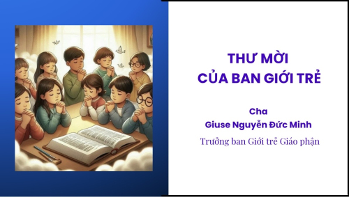 Thư mời của cha Trưởng ban Giới trẻ Giáo phận