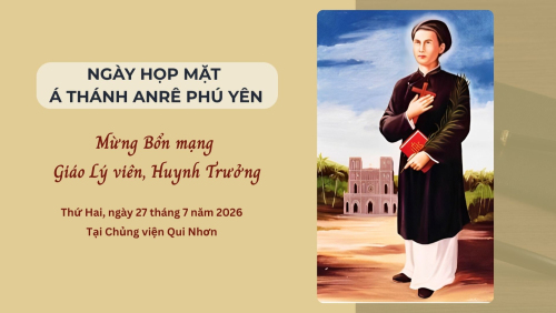 Thư mời của Ban Giáo lý Đức tin: Ngày họp mặt mừng Á Thánh Anrê Phú Yên, bổn mạng Giáo Lý viên và Huynh Trưởng