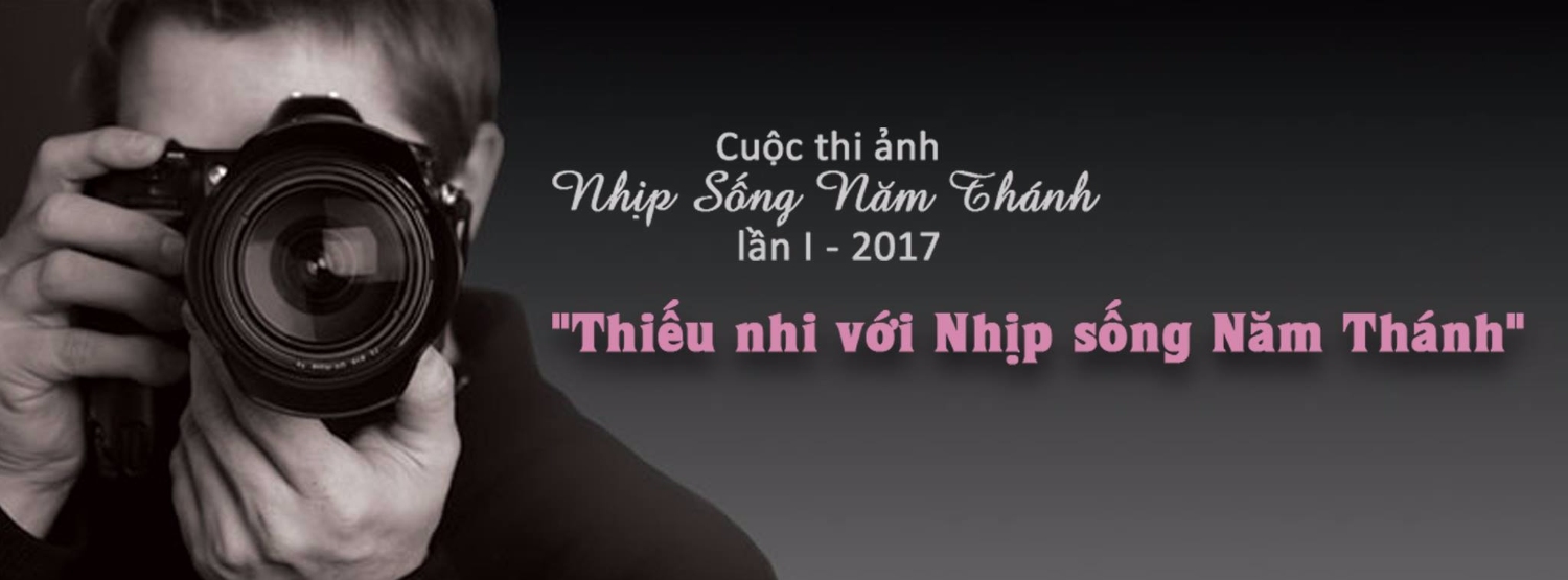 THI NHIẾP ẢNH NGHỆ THUẬT MỪNG NĂM THÁNH GIÁO PHẬN