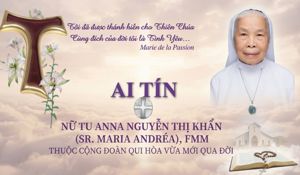 Dòng Phan Sinh Thừa Sai Đức Mẹ Việt Nam, trân trọng kính báo: Nữ tu Anna Nguyễn Thị Khẩn (Sr. Maria Andréa), Fmm, vừa mới qua đời