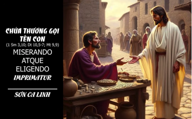 Bài thánh ca của Sơn Ca Linh kính tặng Đức cha Matthêô nhân ngày lễ bổn mạng 21/9: Chúa thương gọi tên con