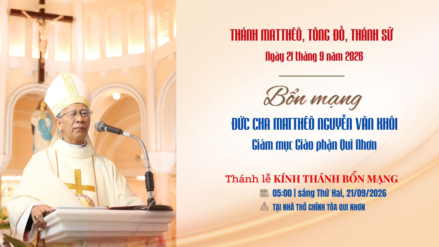 Lễ kính Thánh Matthêô, Tông đồ, Thánh sử (21/9/2026) - Bổn mạng của Đức cha Matthêô, Giám mục Giáo phận Qui Nhơn